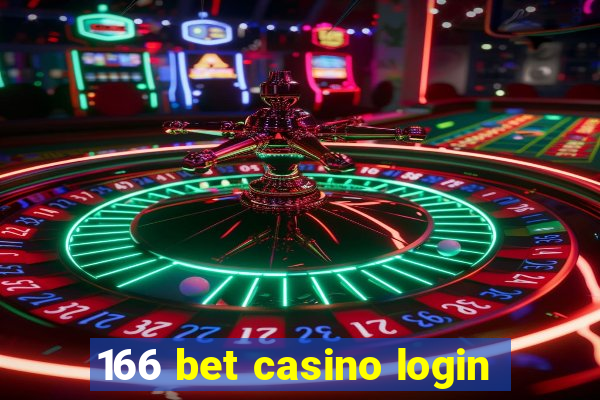 166 bet casino login